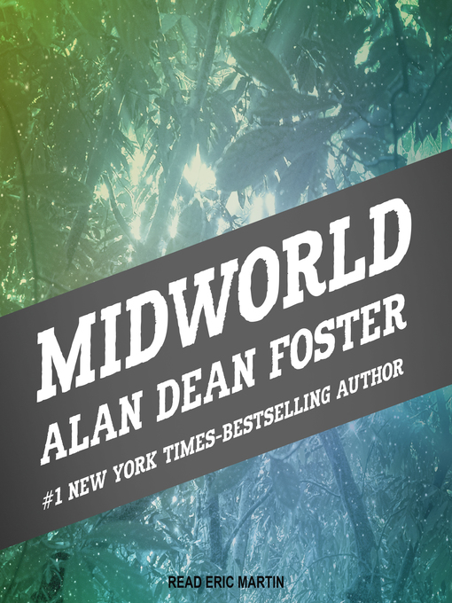 Title details for Midworld by Alan Dean Foster - Wait list